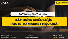 Từ Ý tưởng đến Thực tiễn: Xây dựng Chiến lược Route-to-Market Hiệu quả