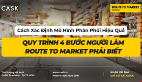 Cách Xác Định Mô Hình Phân Phối Hiệu Quả: Quy Trình 4 Bước Người Làm Route To Market Phải Biết