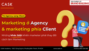 Agency to client: Marketing ở Agency và Marketing phía Client - Những khác biệt khiến marketer phải thay đổi cách làm marketing
