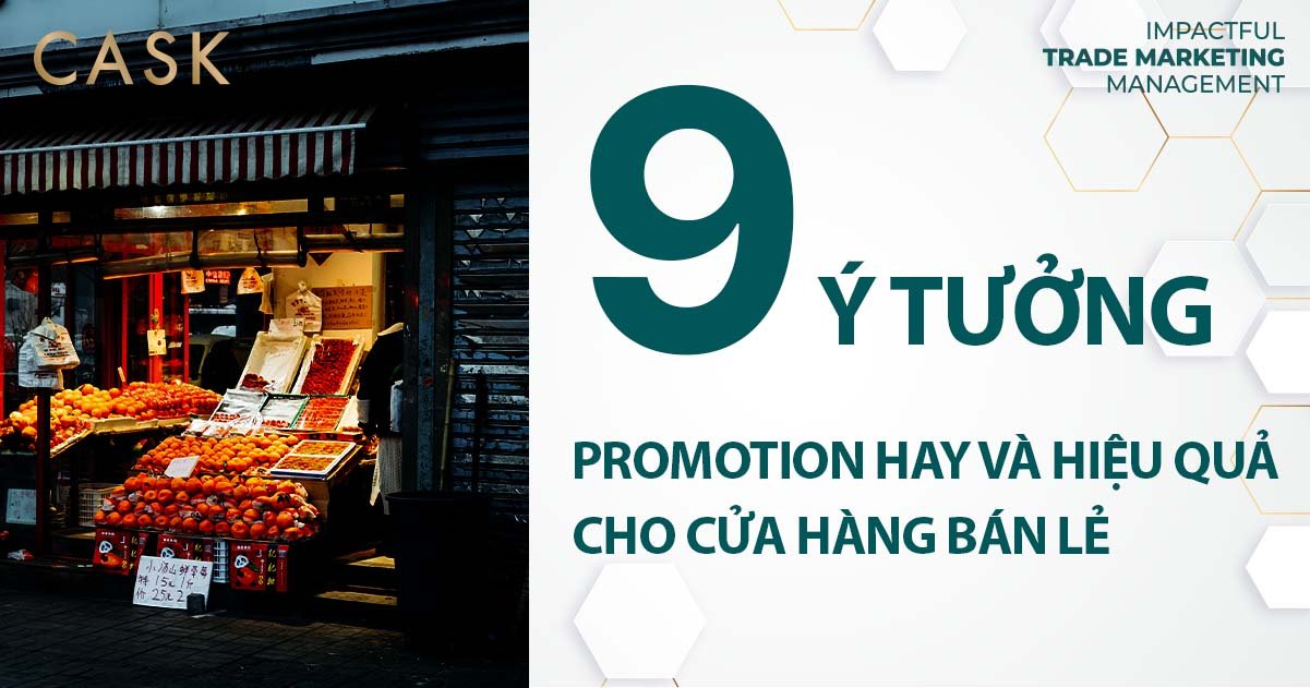 9 Ý tưởng Promotion hay & hiệu quả cho cửa hàng bán lẻ