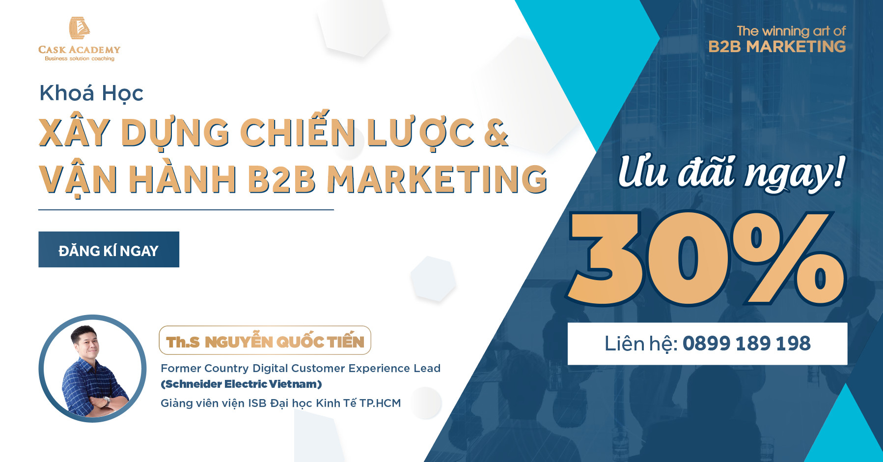 [Khóa học B2B Marketing] Trang bị đầy đủ năng lực xây dựng chiến lược & vận hành B2B Marketing hiệu quả