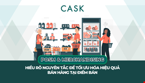 POSM & Merchandising: Hiểu Rõ Nguyên Tắc Để Tối Ưu Hóa Hiệu Quả Bán Hàng Tại Điểm Bán 