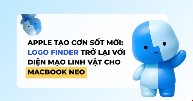 Finder được Apple biến thành linh vật “Little Finder Guy” trong chiến dịch giới thiệu MacBook Neo