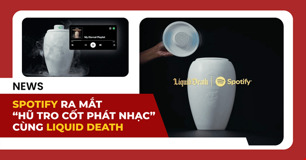 Spotify ra mắt “hũ tro cốt phát nhạc” cùng Liquid Death