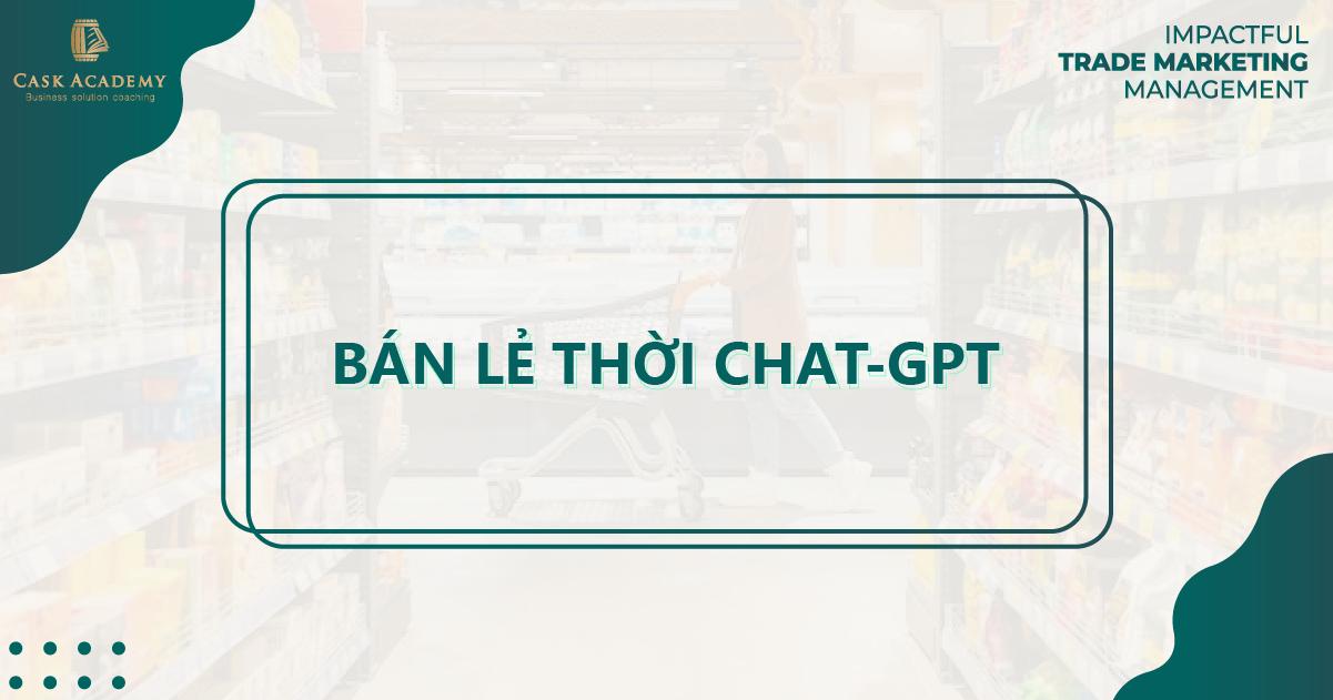 Bán lẻ thời ChatGPT