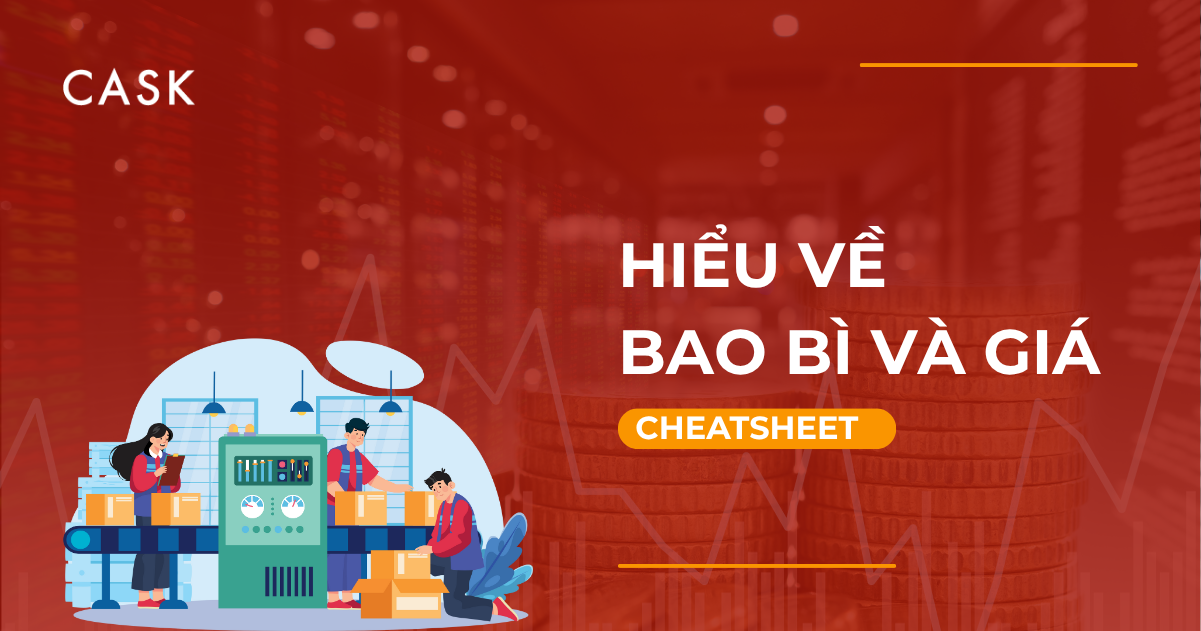 Cheatsheet: Hiểu về Bao bì và Giá