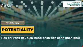 Potentiality – Tiêu chí vàng đầu tiên trong phân tích kênh phân phối