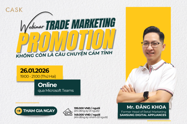WEBINAR: TRADE MARKETING PROMOTION KHÔNG CÒN LÀ CÂU CHUYỆN CẢM TÍNH
