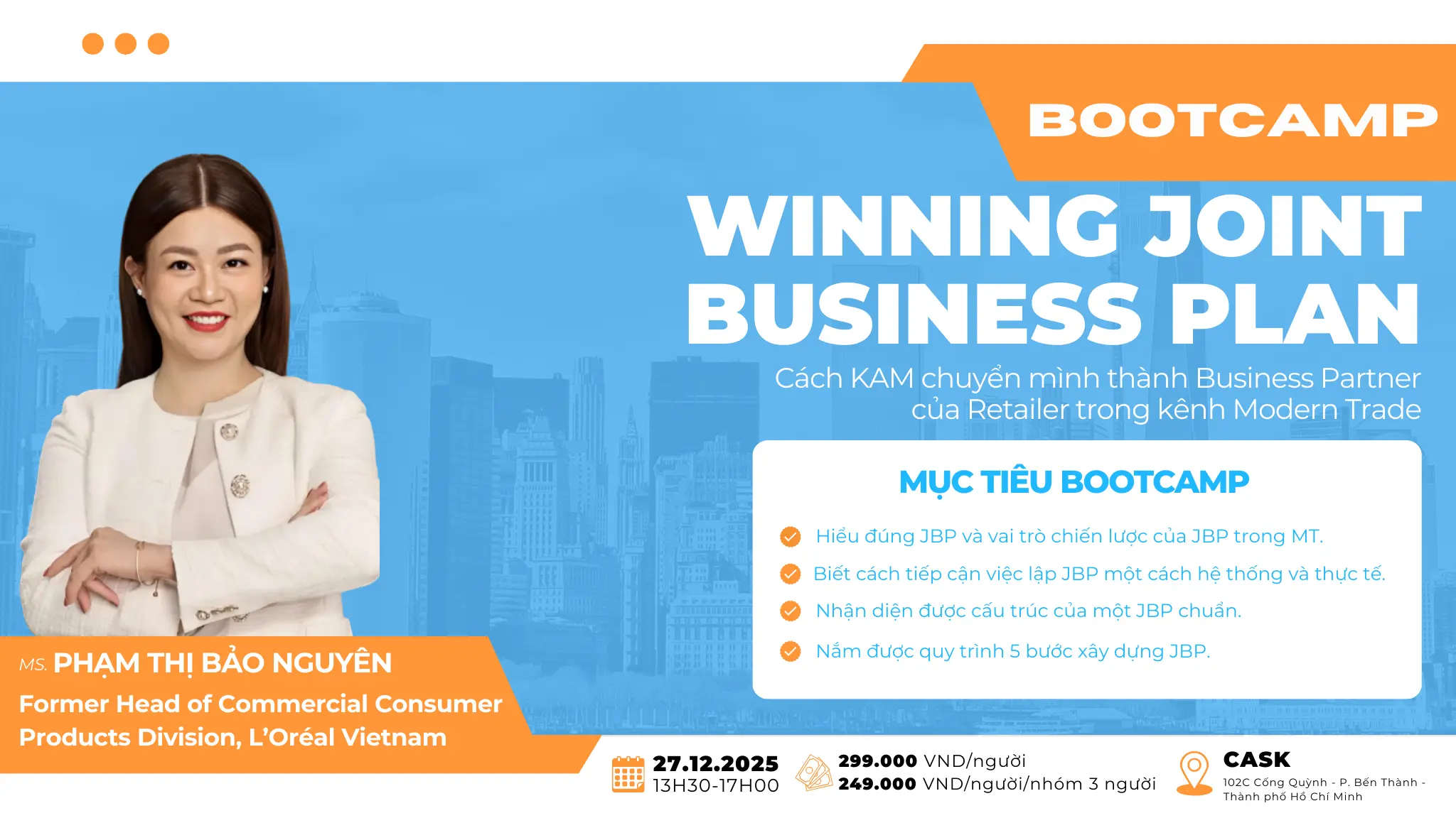 BOOTCAMP: Winning Joint Business Plan – Cách KAM chuyển mình thành Business Partner của Retailer trong kênh Modern Trade