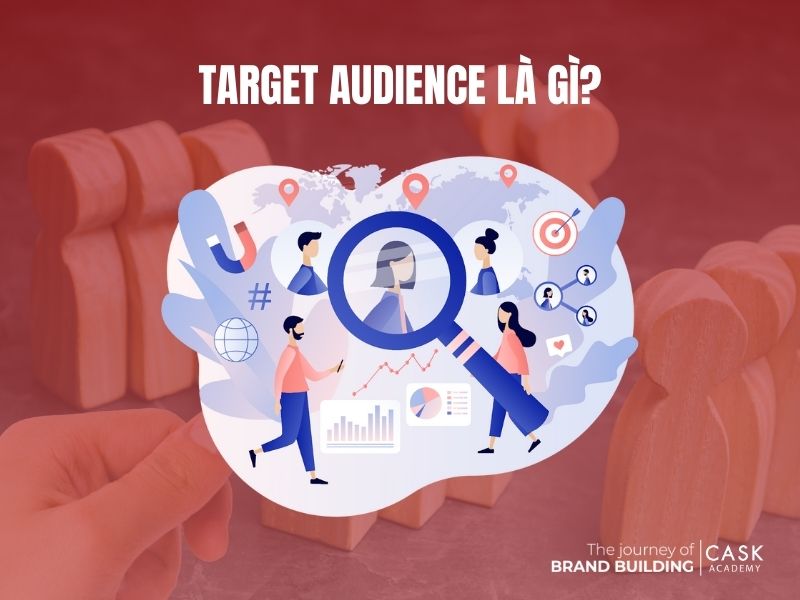 Định nghĩa Target Audience là gì?